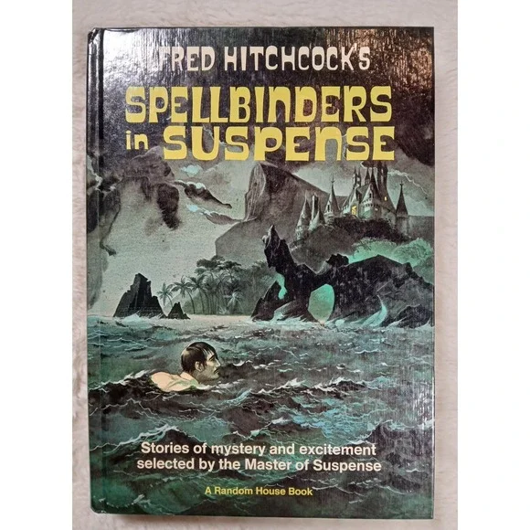 Alfred Hitchcock's Spellbinders In‎ Suspense Random House 1967 Vintage HC