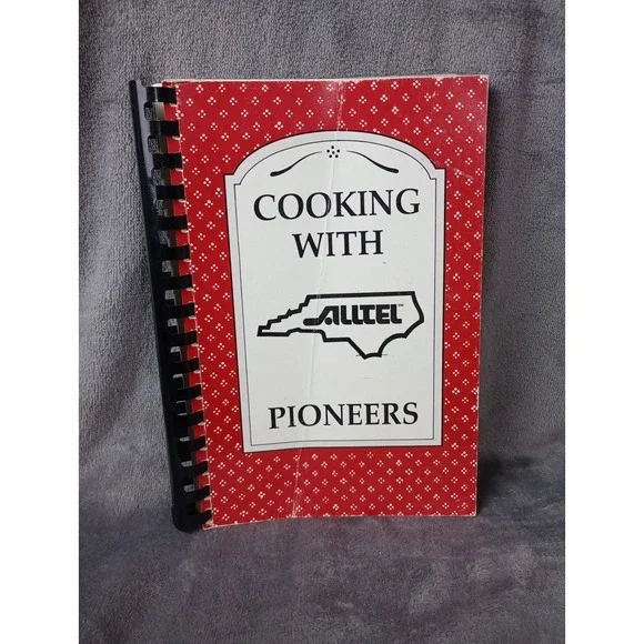 Alltel Independent Telephone Pioneer Association Cookbook 1988 North‎ Carolina