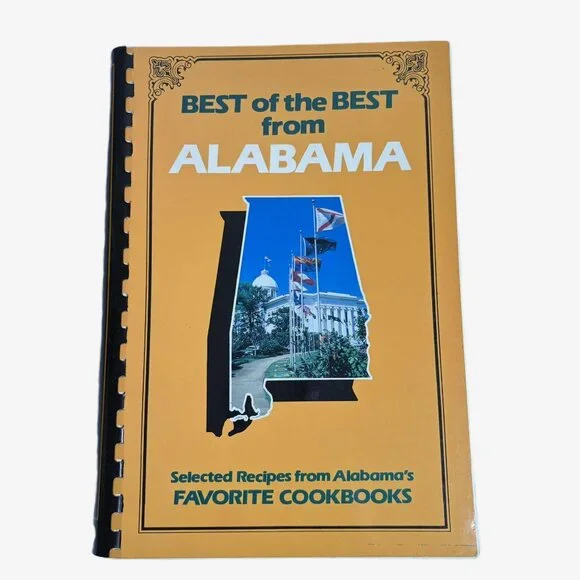 Vintage Best of the Best from Alabama Cookbook 1989 Southern Community Recipes