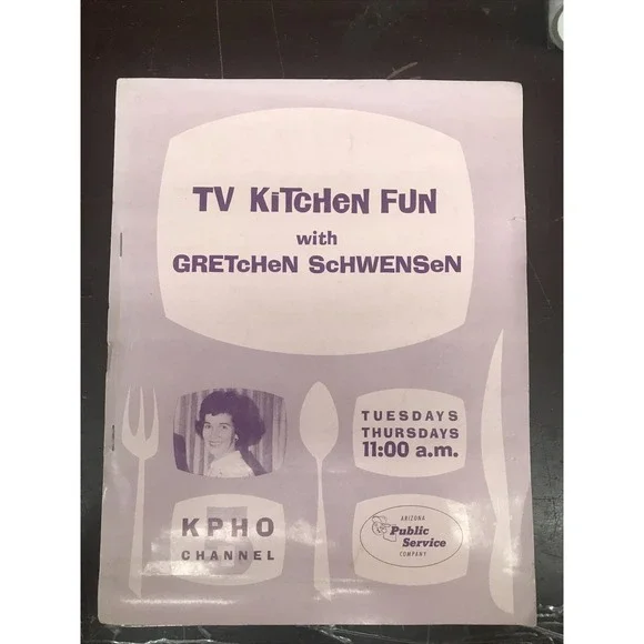 TV Kitchen Fun with Gretchen Schwensen 1960s KPHO AZ PUBLIC SERVICE CO.