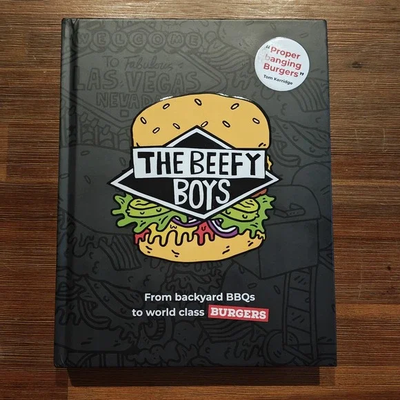 The Beefy Boys Backyard BBQ to World-Class Burgers Beefy‎ Boys 9781837832200
