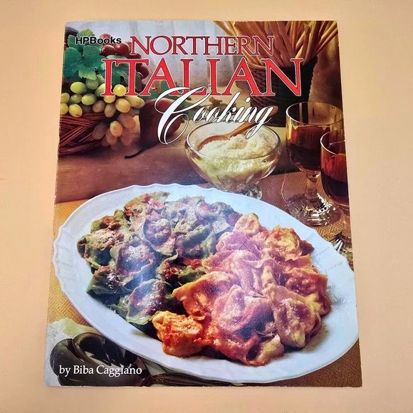 Northern Italian Cooking Biba Caggiano HPBooks 1981 Vintage Cookbook‎ Softcover