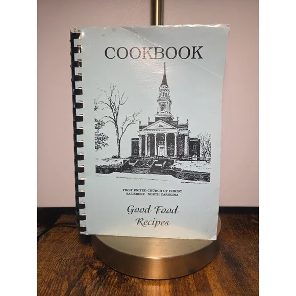 FIRST UNITED CHURCH OF CHRIST COOKBOOK Salisbury North Carolina 1994‎