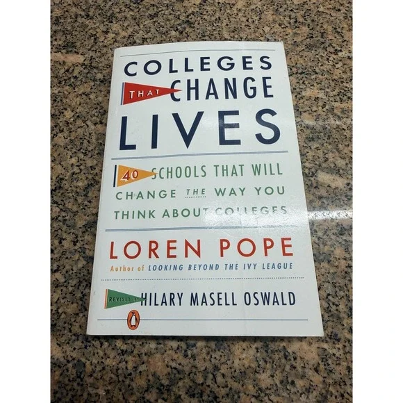 Colleges That Change Lives 40 Schools Loren Pope Paperback College Guide Book