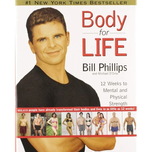 Body for Life: 12 Weeks to Mental and Physical Strength