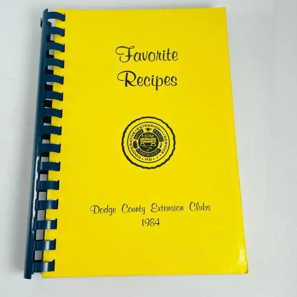 Favorite Recipes Dodge County NE Extension Clubs 1984 Spiral Cookbook Nebraska