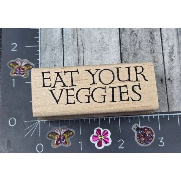 A Stamp In The Hand Eat Your Veggies Rubber Stamp Wood #J66