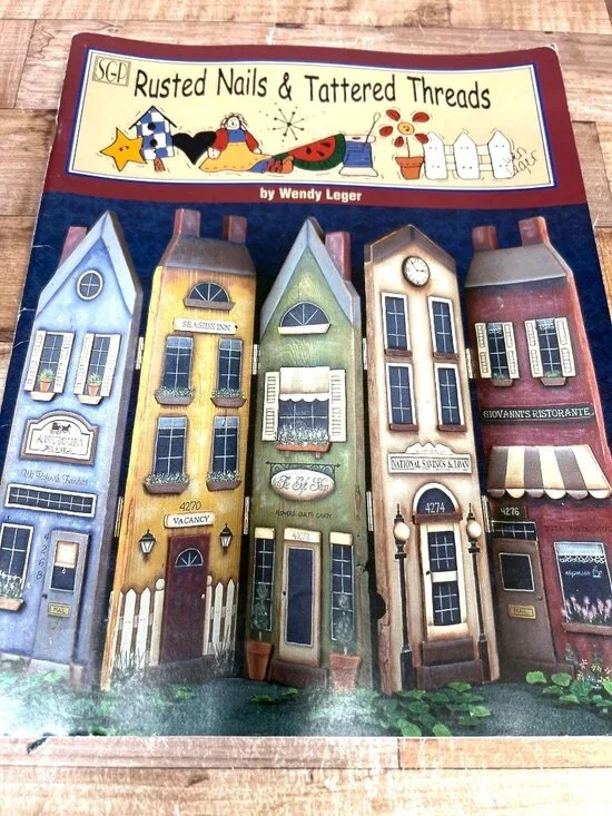 Rusted Nails & Tattered Threads Decorative Painting Pattern Book By Wendy Leger