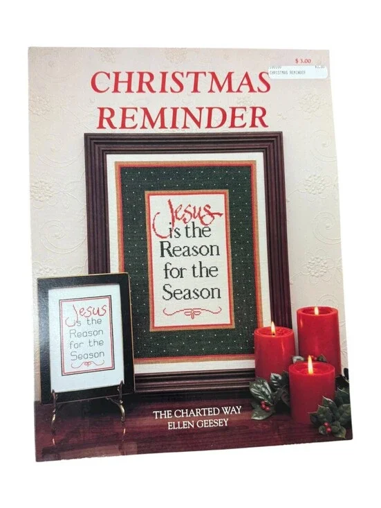 Christmas Reminder Cross Stitch Pattern by Ellen Geesey
