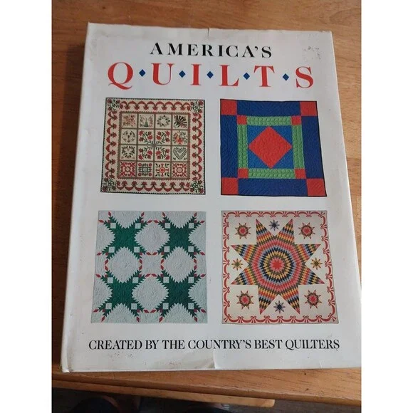 VG 1990 HB Dust Jacket America's Quilts Created by the Country's Best Quilters