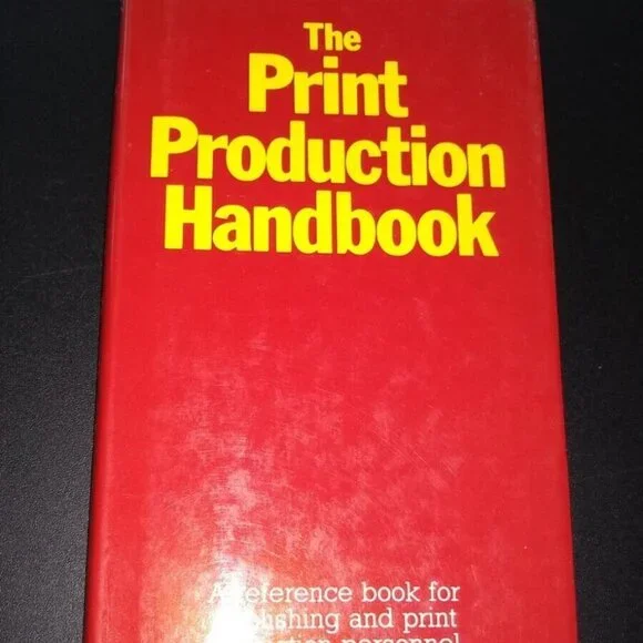 The print production handbook by David Bann Used Hardcover