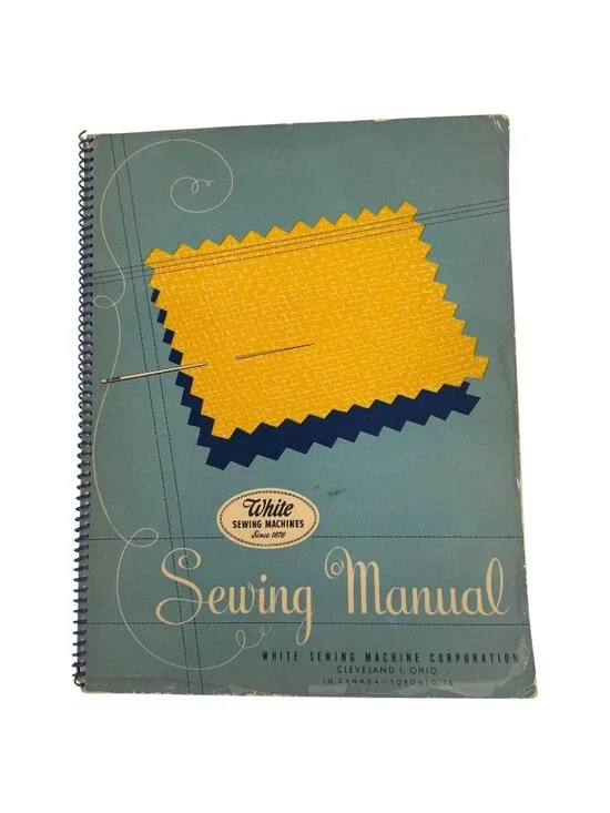 White Sewing Machines‎ Manual 1947 Sewing Guide Instructions Vintage