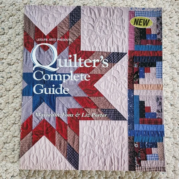 Quilter's Complete Guide Marianne Fons & Liz Porter