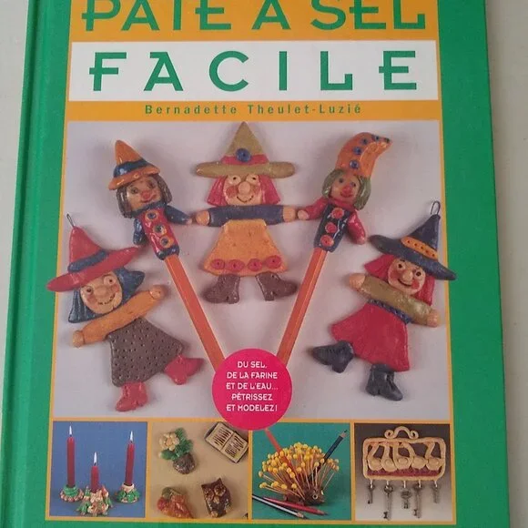 Pate a Sel Facile by Bernadette Theulet-Luzie French New Hardcover Vintage