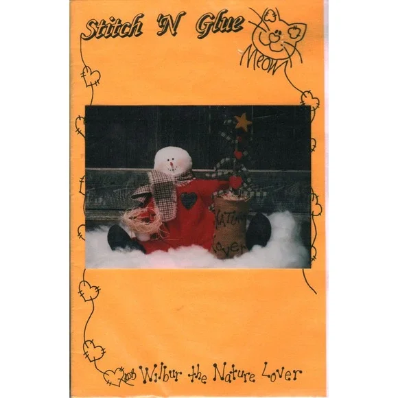Stitch N Glue Wilbur the Nature Lover Snowman Primitive Sewing Pattern Booklet