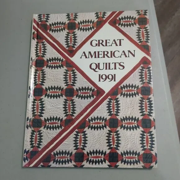Great American Quilts 1991 Hardcover Book Compiled & Edited by Sandra L. O'Brien