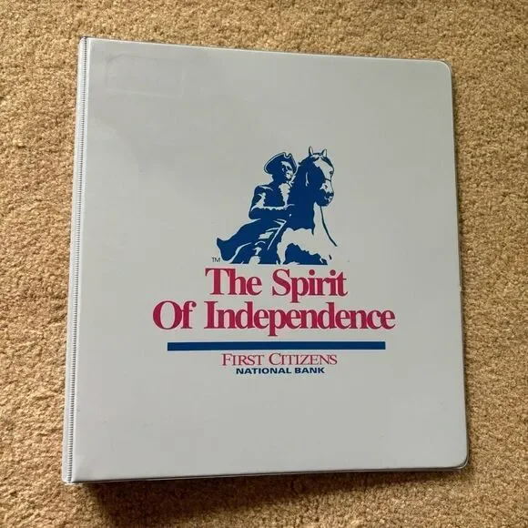 First Citizens National Bank The Spirit Of Independence 1” 3 Ring Binder