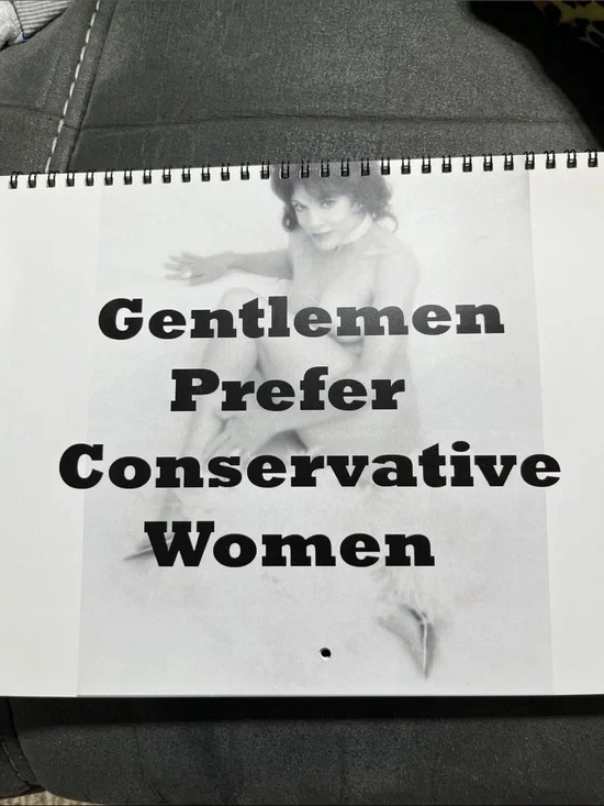 Gentlemen Prefer Conservative Women Calendar  - 2013 collection.