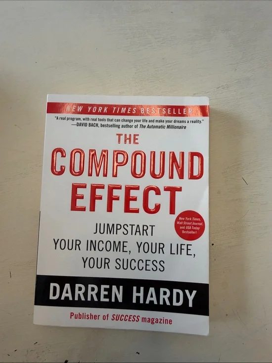 The Compound Effect by Darren Hardy - paperback