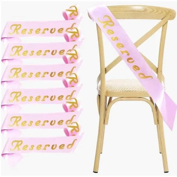 Pink Reserved Sashes Baby Shower Bridal Wedding Party Decorations Chair Seat 6
