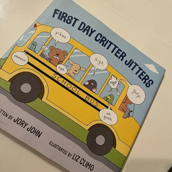 First Day Critter Jitters Hardcover Jory‎ John (NEW)