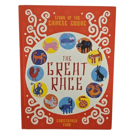 The Great‎ Race Story of the Chinese Zodiac Christopher Corr Illustrated Book