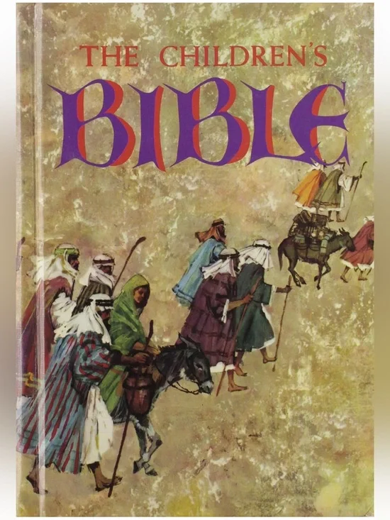 “The Children's Bible” The Old Testament, The New Testament!