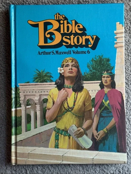 “The Bible Story Volume 6” by Arthur S. Maxwell