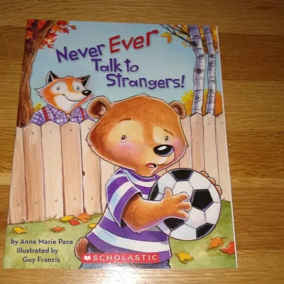 Never talk to stranger by Anne Marie Pace 2010 New Paperback