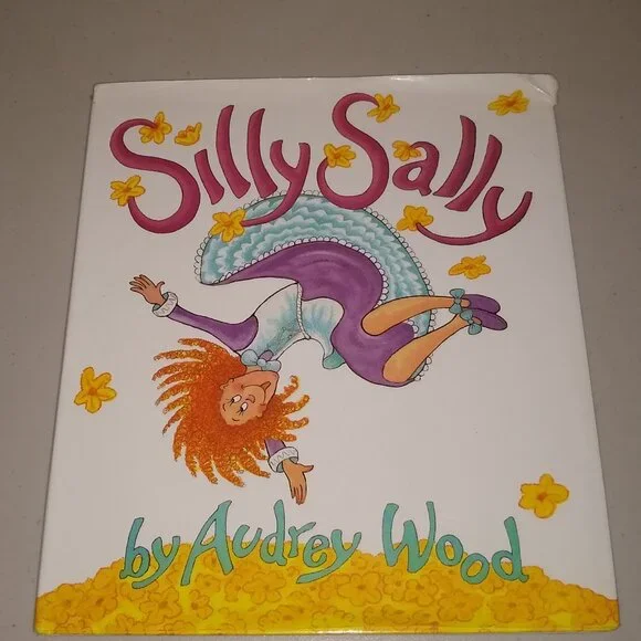 Silly Sally by Audrey Wood used Hardcover