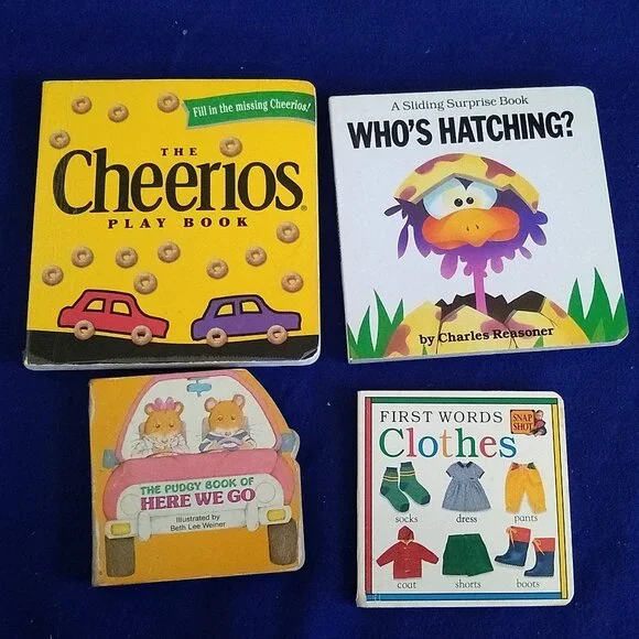 Here we Go,  First Words Clothes, The Cherrios Play Book , Who's Hatching? x 4