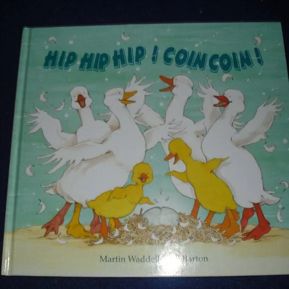 Hip Hip Hip! Coin Coin! by Martin Waddell French New hardcover ( big book)