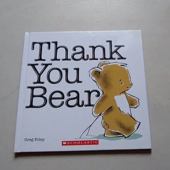 Thank You Bear by Greg Foley New Hardcover