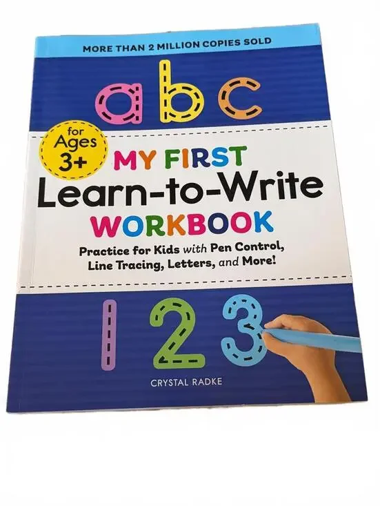 My First Learn-to-Write Workbook by Crystal Radke for Ages 3+