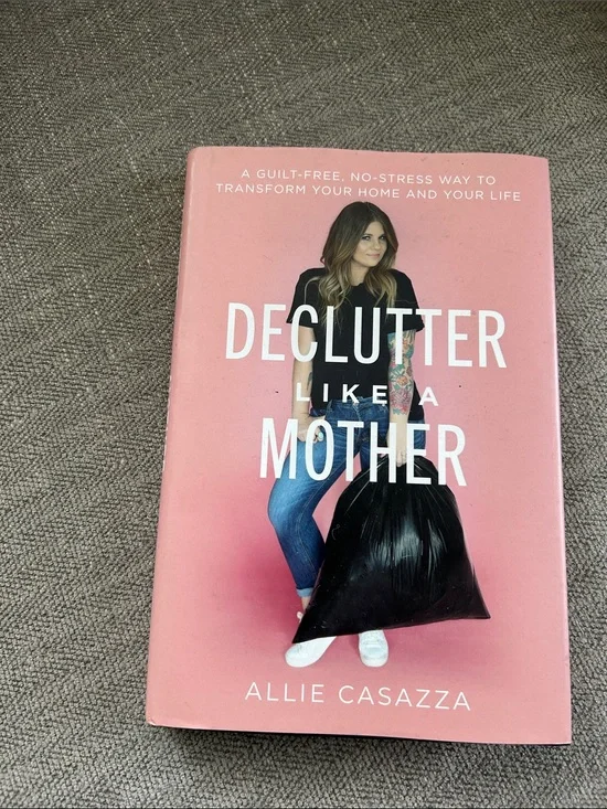 Declutter Like a Mother by - Pink Cover