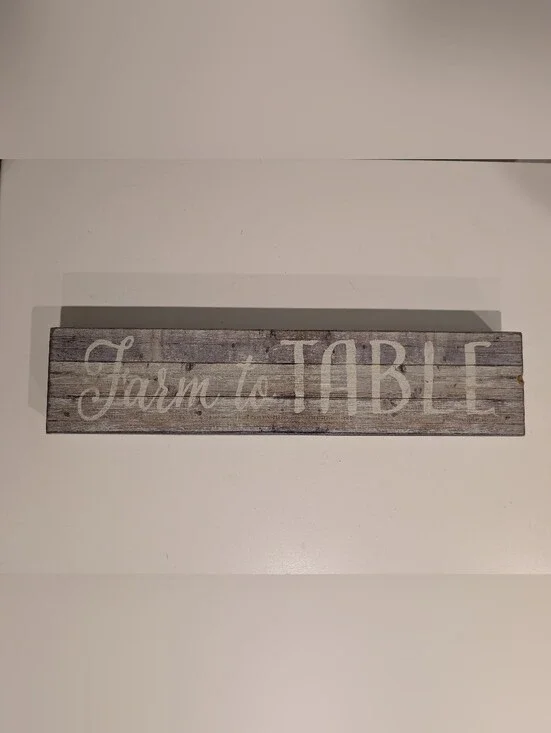 Farm to Table Rustic Wood Wall Sign - White Text on Weathered Gray