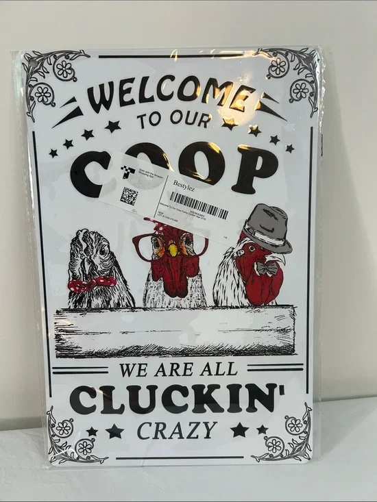 Welcome to Our Coop Cluckin' Crazy Metal Sign - Chickens Graphic