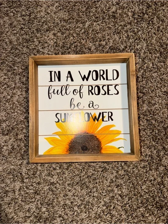 Yellow Sunflower Quote Sign