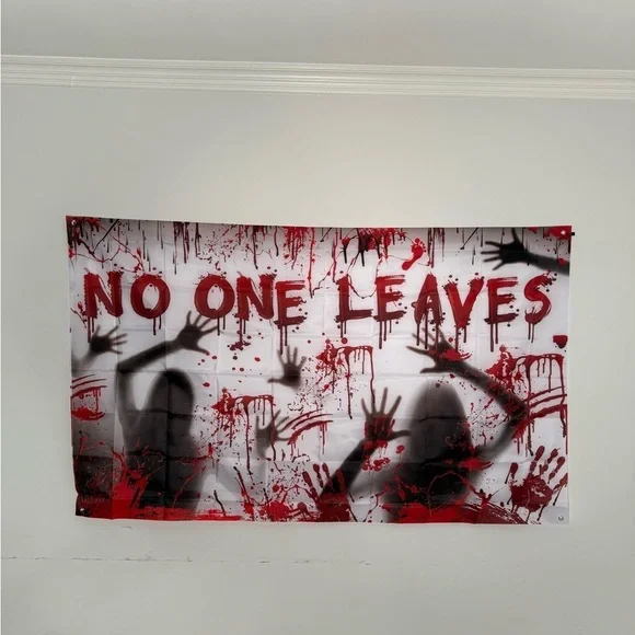 Zombie Bloody Halloween Banner NO ONE LEAVES Horror Wall Decoration Haunted