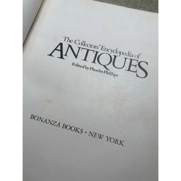 The Collectors' Encyclopedia of Antiques 1978 Book Guide