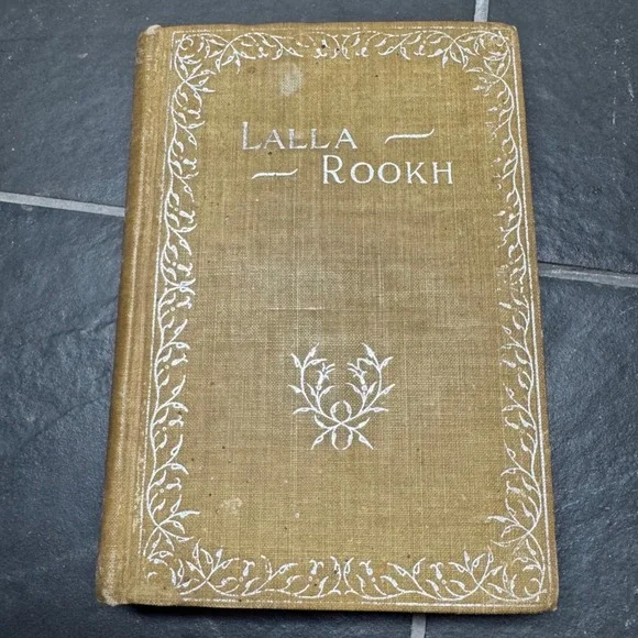 Antique Lalla Rookh Thomas Moore Hardcover Book 1895 Poetry Romance‎ Vintage Art