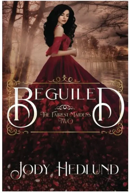 Beguiled (The Fairest Maidens) Book by Jody Hedlund