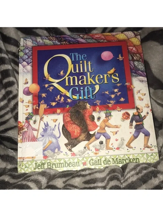 The Quilt Maker's Gift Illustrated Children's Book -hardCover 2000