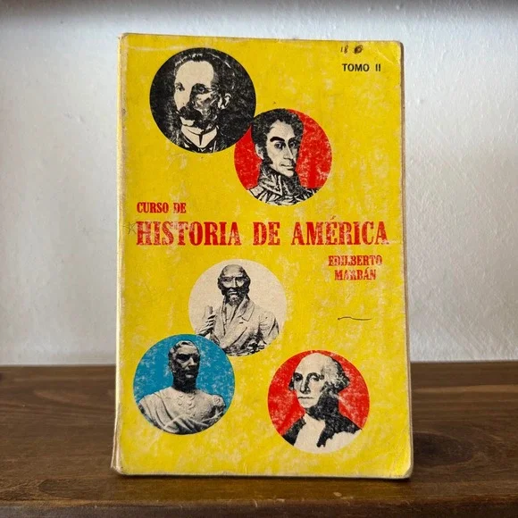Vintage 1966 Curso de Historia de America Tomo II Edilberto Marban Spanish Book