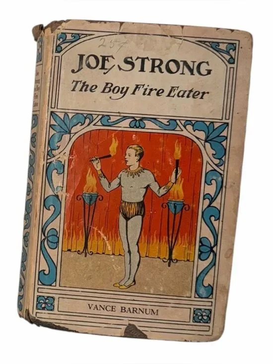 Antique 1916 Joe Strong The Boy Fire Eater Vance Barnum Book Paper Cover Spine