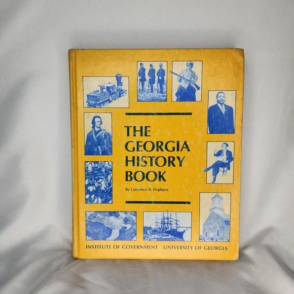 The Georgia History Book Lawrence R. Hepburn‎ University of Georgia Hardcover