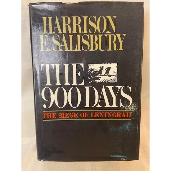 The 900 Days The Siege of Leningrad Harrison E Salisbury Hardcover History Book