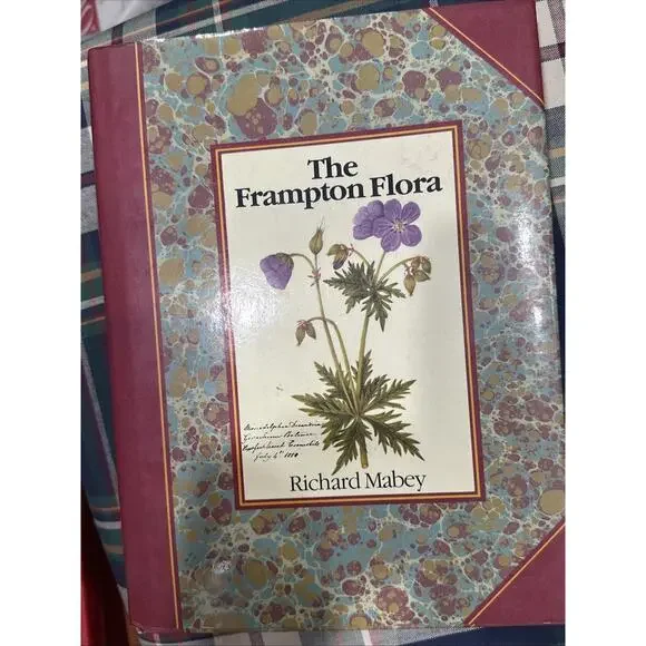 The Frampton Flora / RICHARD MABEY -‎ 1985 Hardcover Book