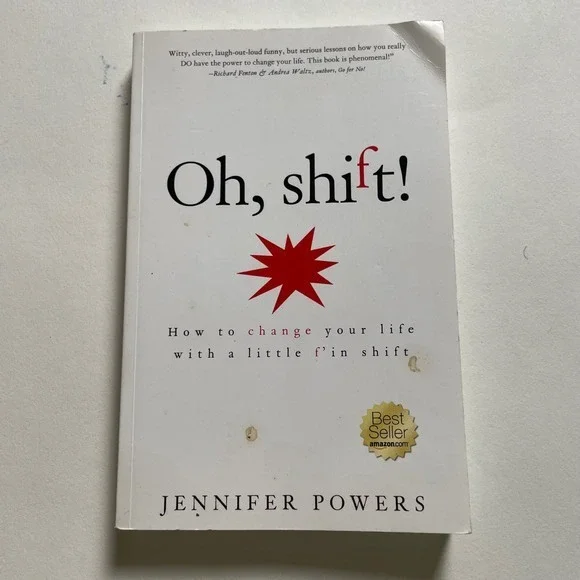 Oh, Shift! by‎ Jennifer Powers Self-Help Book Change Your Life Paperback