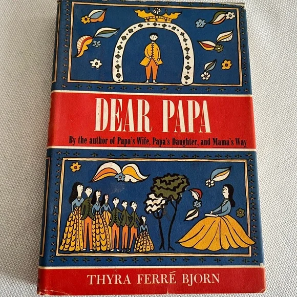 Dear Papa Book by Thyra Ferre Bjorn
